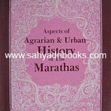 Aspects-of-Agrarian-and-urban-history-of-the-Marathas_C